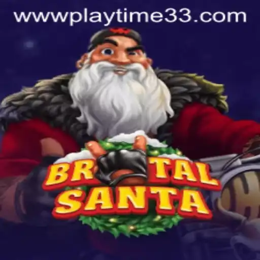 Discover the Exciting World of BrutalSanta with Playtime33