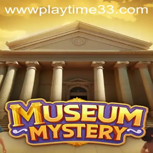 Unlock the Secrets of MuseumMystery: Dive Into the Thrilling World of Playtime33