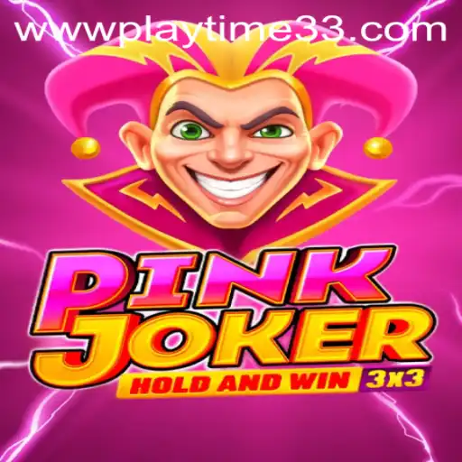 Explore the Alluring World of Pinkjoker: An Insight into Playtime33