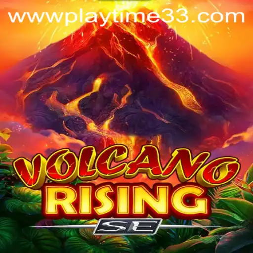 Dive into the World of VolcanoRisingSE: An Exciting Gaming Experience